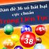 Thông tin cơ bản về cách đánh dàn đề bất bại